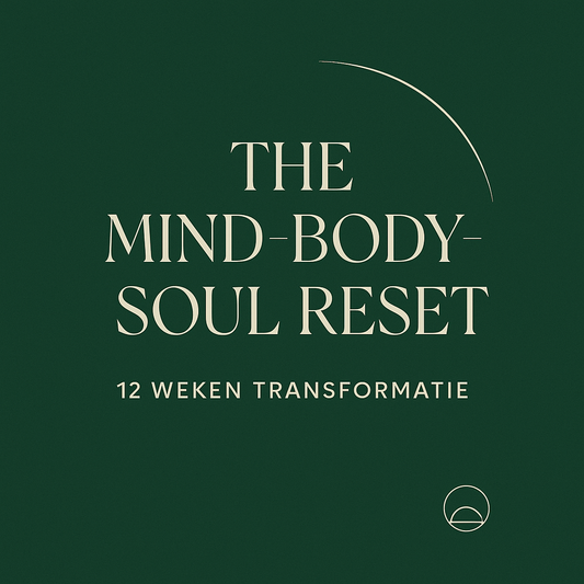 The Mind-Body-Soul Reset – 12 weken diepe transformatie
